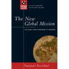 The New Global Mission: The Gospel from Everywhere to Everyone - Paperback