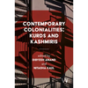 Contemporary Colonialities: Kurds and Kashmiris - Paperback