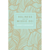 Holiness and the Missio Dei - Hardcover