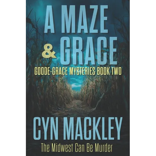 A Maze & Grace: A Goode-Grace Mystery - Paperback