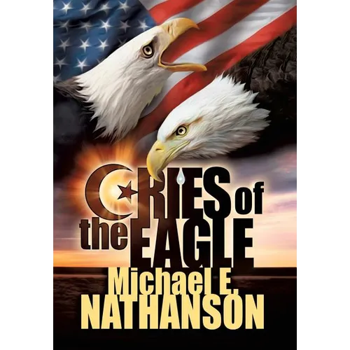 Cries of the Eagle - Hardcover