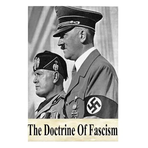 The Doctrine Of Fascism - Paperback