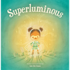 Superluminous - Hardcover