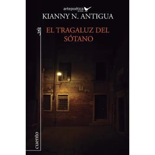 El tragaluz del sótano: Cuentos - Paperback