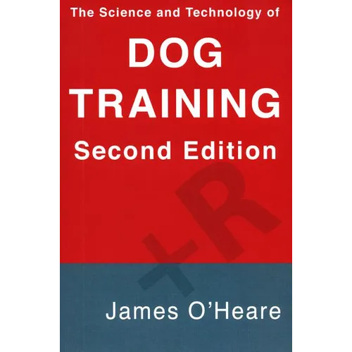 The Science and Technology of Dog Training - Paperback
