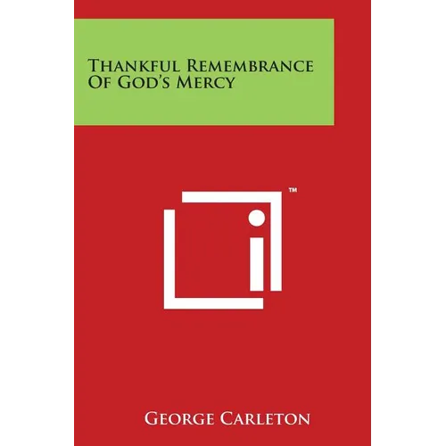 Thankful Remembrance Of God's Mercy - Paperback