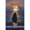 The Tale of Tiger Lily - Paperback
