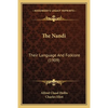 The Nandi: Their Language And Folklore (1909) - Paperback