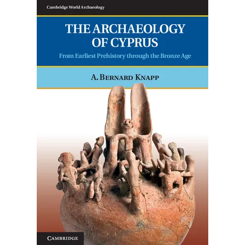 The Archaeology of Cyprus - Paperback