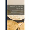 Advertisement Display; Mediums; Retail Management; Department-Store Management - Hardcover