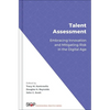 Talent Assessment: Embracing Innovation and Mitigating Risk in the Digital Age - Hardcover