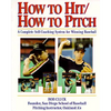 How to Hit/How to Pitch - Paperback