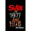 Slade in 1977 and 1978 - Paperback