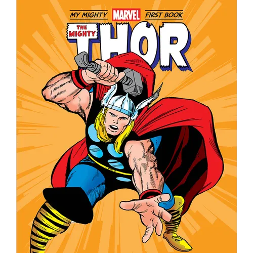 The Mighty Thor: My Mighty Marvel First Book - Board Book