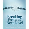 Breaking Free to the Next Level - Paperback