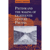 Pietism and the Making of Eighteenth-Century Prussia - Paperback