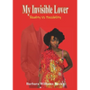 My Invisible Lover: Reality Vs Possibility - Paperback