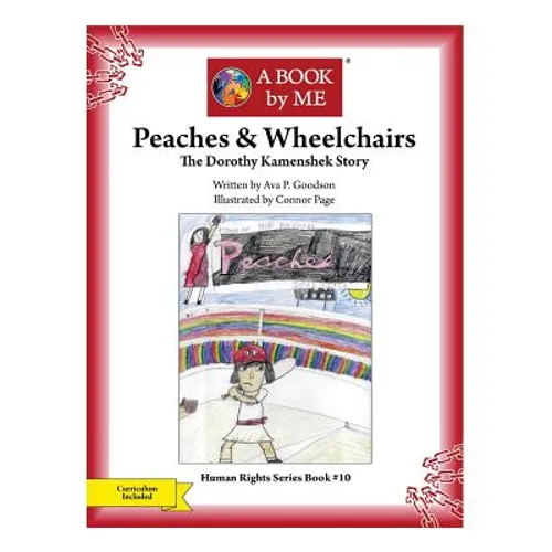 Peaches & Wheelchairs: The Dorothy Kamenshek Story - Paperback