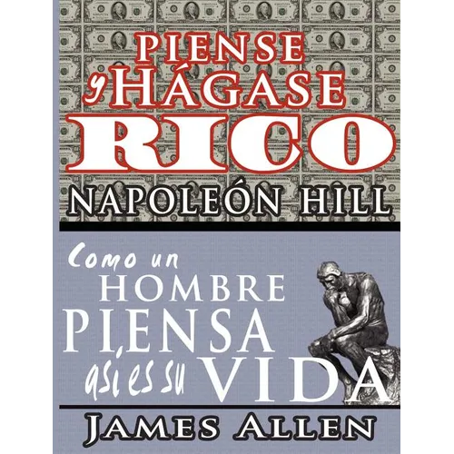 Piense y hágase rico & Como un Hombre Piensa Asi es Su Vida - Paperback