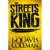 The Streets Have No King - Paperback