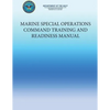 Marine Special Operations Command Training and Readiness Manual - Paperback