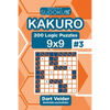 Sudoku Kakuro - 200 Logic Puzzles 9x9 (Volume 3) - Paperback