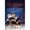 It's a Wonderful Life: A Bible Study Based on the Christmas Classic It's a Wonderful Life - Paperback