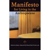 Manifesto for Living in the Anthropocene - Paperback