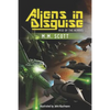 Aliens in Disguise: Rise of the Heroes - Paperback