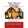 The Belle Epoque: Homosexual Renaissance - Paperback