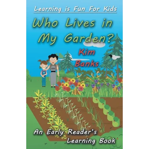 Who Lives in My Garden?: An Early Readers Learning Book - Paperback
