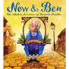 Now & Ben: The Modern Inventions of Benjamin Franklin - Paperback
