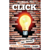 Click: The Art + Science of Getting from Impasse to Insight - Hardcover