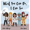 What You Can Do, I Can Too - Hardcover