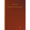 An Outline of Russian Literature - Paperback