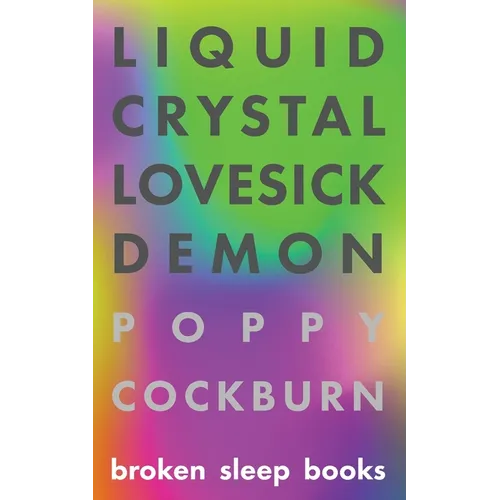 Liquid Crystal Lovesick Demon - Paperback