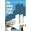 The Lawn Road Flats: Spies, Writers and Artists - Paperback