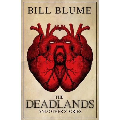 The Deadlands: And Other Stories - Paperback