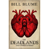 The Deadlands: And Other Stories - Paperback