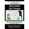 Adenoidnes Sin Cirugia - Paperback