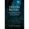 Pressing Matters: A Collection of Short Stories and Poems - Paperback