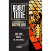 About Time 9: The Unauthorized Guide to Doctor Who (Series 4, the 2009 Specials) - Paperback