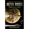 Metal Boxes - Trapped Outside - Paperback