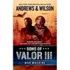 Sons of Valor III: War Machine - Paperback