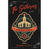 The Gathering at the Church Street Brewery - Paperback