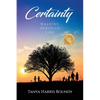 Certainty: Walking through Fire - Paperback