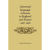 Universal Language Schemes in England and France 1600-1800 - Paperback