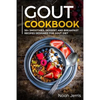 Gout Cookbook: 50+ Smoothies, Dessert and Breakfast Recipes Designed for Gout Diet - Paperback