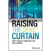 Raising the Curtain: Technology Success Stories from Performing Arts Leaders and Artists - Paperback