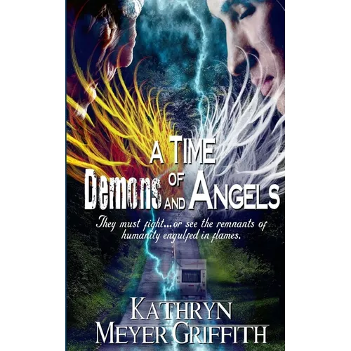 A Time of Demons and Angels - Paperback